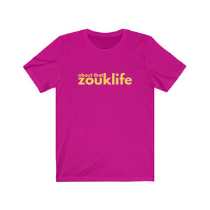 About That Zouk Life Tee