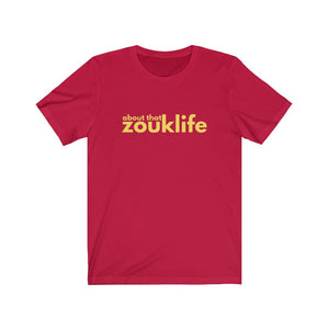 About That Zouk Life Tee