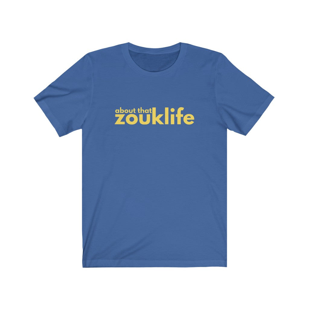 About That Zouk Life Tee